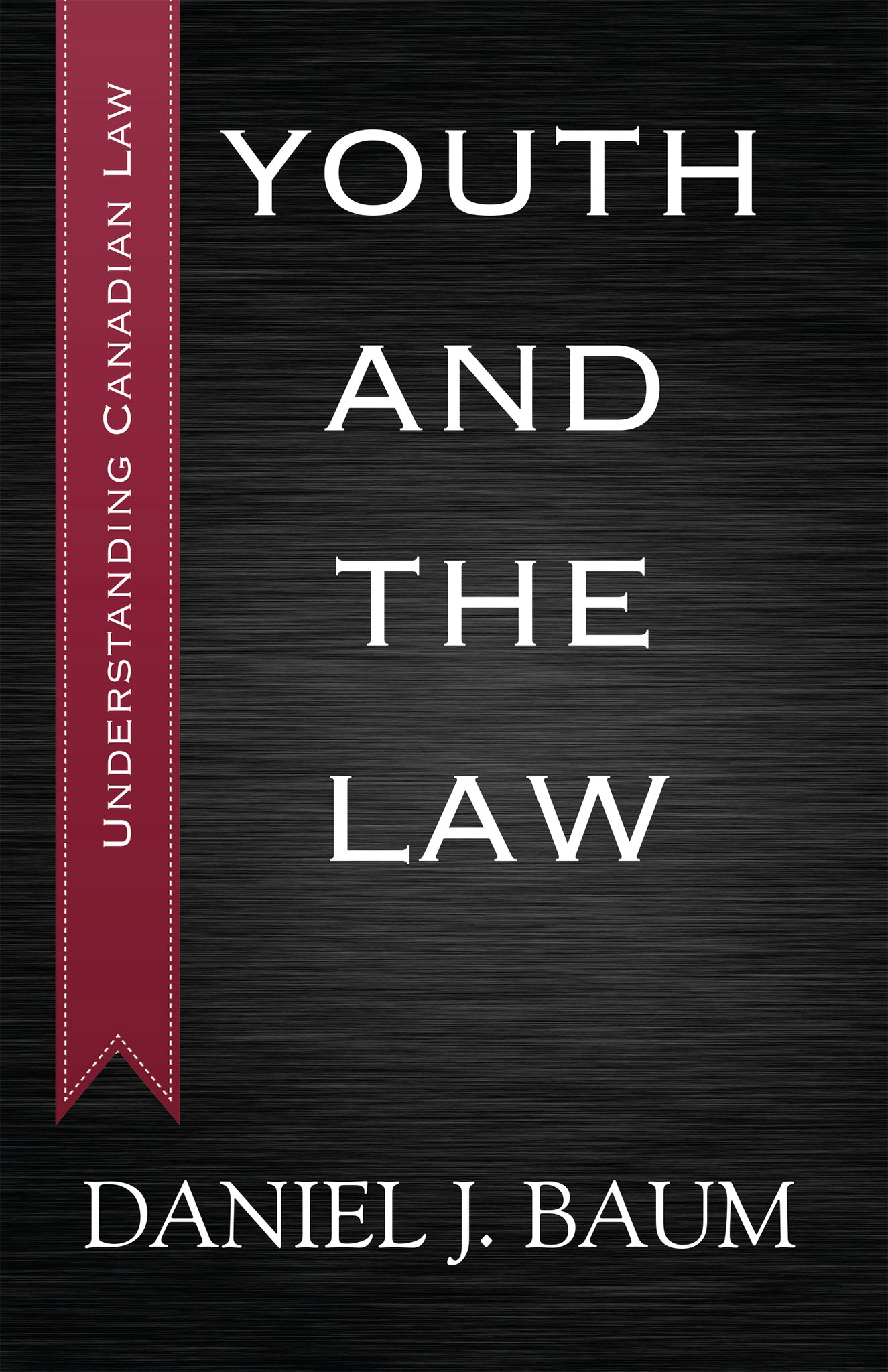 Cover image for Youth and the Law ISBN 9781459719552